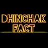 Dinchak Fact
